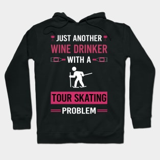 Wine Drinker Tour Skating Hoodie